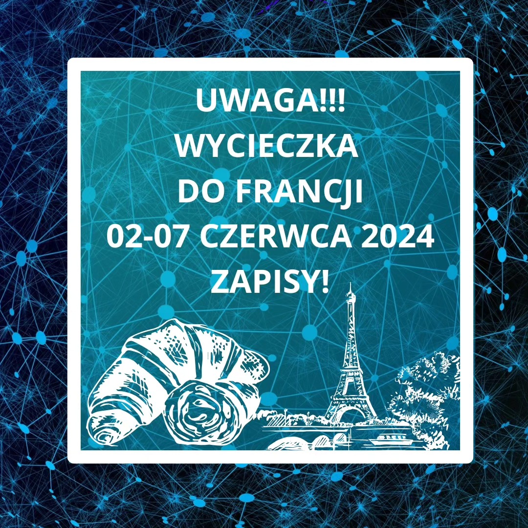 Wycieczka do Francji - ruszyły zapisy.